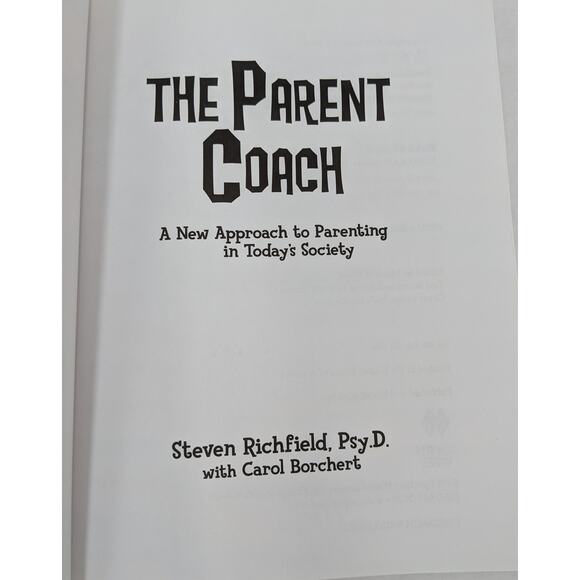 Parent Coach A New Approach To Parenting In Todays Society Children Ages 6-12 - Picture 6 of 15